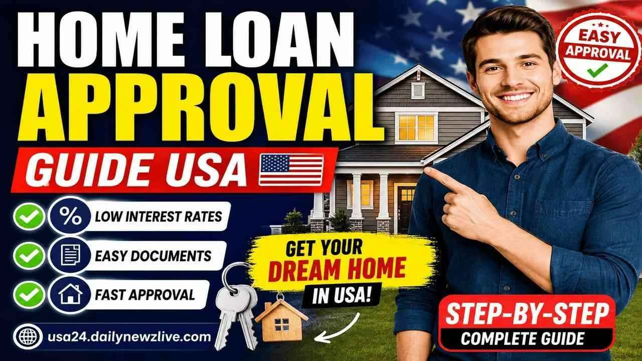 Home Loan Approval Guide USA